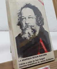 La anarquia según Bakunin - Mijail Bakunin