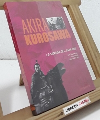 La mirada del samurái - Akira Kurosawa