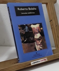 Llamadas telefónicas - Roberto Bolaño