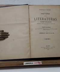 Historia de las literaturas comparadas, desde sus orígenes hasta el siglo XX - Federico Loliée