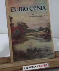 El río Cenia - Juan Cañigueral