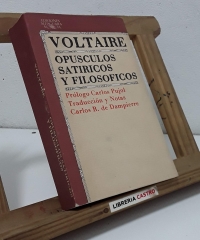 Opúsculos satíricos y filosóficos - Voltaire.