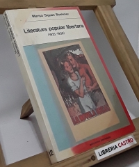 Literatura popular libertaria (1925-1938) - Marisa Siguan Boehmer