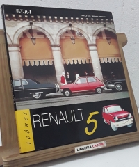 Icônes. Renault 5 - Yann Le Lay, Bernard Vermeylen.