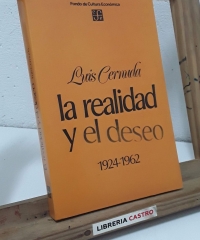 La realidad y el deseo 1924-1962 - Luis Cernuda