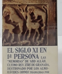 El siglo XI en 1ª persona. Memorias - Abd Alláh
