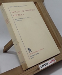 Manual de lingüística románica (II tomos) - Iorgu Iordan y Maria Manoliu