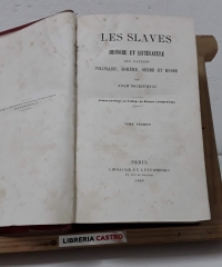 Les Slaves. Histoire et littérature des nations polonaise, bohème, serbe et russe (III Tomos en I) - Adam Mickiewicz