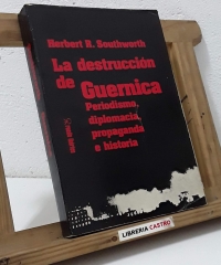 La destrucción de Guernica - Herbert R. Southworth