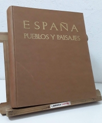 España. Pueblos y paisajes - José Ortiz Echagüe
