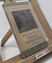 Historia de la España Musulmana - Ángel González Palencia