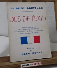 Des de l'Exili (Els primers anys del franquisme) - Claudi Ametlla