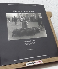 Memoria de Madrid - Publio López Mondéjar