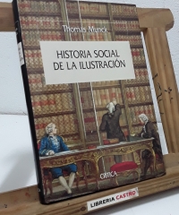 Historia social de la ilustración - Thomas Munck.