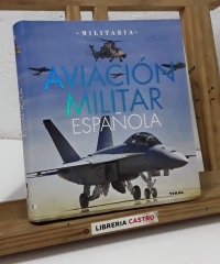 Aviación Militar Española - Rafael Ángel Permuy López y José Luis Gónzalez Serrano
