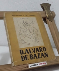 D. Álvaro de Bazán - Fernando P. de Cambra