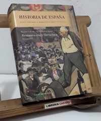 Historia de España. Volumen 7: Restauración y Dictadura - Ramón Villares y Javier Moreno Luzón.