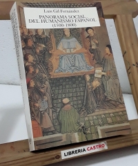Panorama social del humanismo español 1500 - 1800 - Luis Gil Fernández.