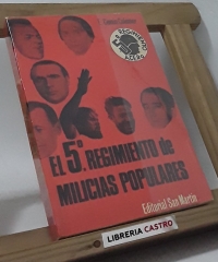 El 5º Regimiento de Milicias Populares - Eduardo Comin Colomer