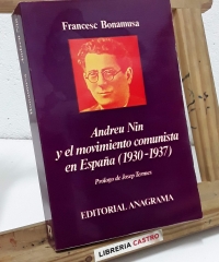 Andreu Nin y el movimiento comunista en España 1930 - 1937 - Francesc Bonamusa.
