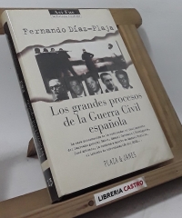 Los grandes procesos de la Guerra Civil española - Fernando Díaz-Plaja