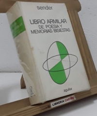 Libro Armilar de poesía y memorias bisiestas - Ramón J. Sender