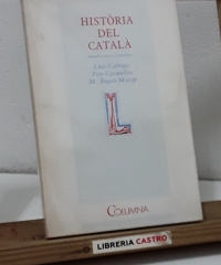 Història del català. Sintesi, textos i exercicis - Lluís Cabruja, Pere Casanellas i Mª Àngels Massip.