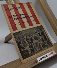 La Confederació Catalana-Aragonesa - Per M.G. amb prolec de Carreras i Candi