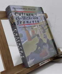Cultura y civilización francesa - Jesús Cantera Ortiz de Urbina y Nicolás Campos Plaza