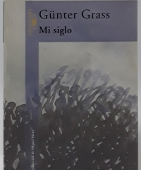 Mi siglo - Günter Grass