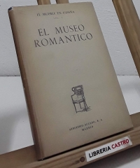 El museo romántico. El Mueble en España. Vol.3 - Mariano Rodríguez de Rivas