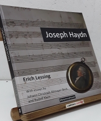 Joseph Haydn. His time told in pictures - Erich Lessing.