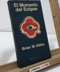 El momento del eclipse - Brian W. Aldiss