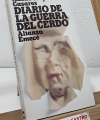 Diario de la guerra del cerdo - Adolfo Bioy Casares