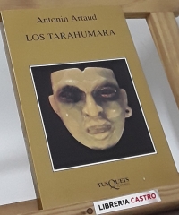 Los tarahumara - Antonin Artaud