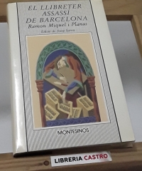 El llibreter assassí de Barcelona - Ramon Miquel i Planas