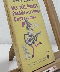 Las mil peores poesías de la lengua castellana - Jorge Llopis