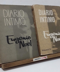 Diario íntimo (II Tomos) - Eugenio Muñoz, Noel.