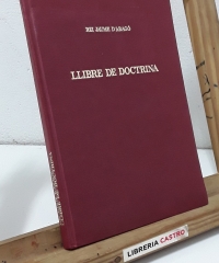 El Llibre de doctrina del rei Jaume d'Aragó - Rei Jaume d'Aragó. Edició de Josep Mª Sola - Solé.