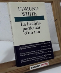 La història particular d'un noi - Edmund White