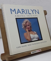 Marilyn. Among friends - Sam Shaw and Norman Rosten
