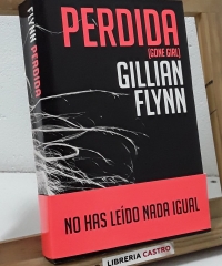 Perdida (Gone Girl) - Gillian Flynn