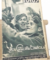 Fotos Semanario Gráfico Nacionalsindicalista. Año II, nº102. 11 de febrero 1939. Por Cataluña Española - Varios