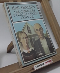 Las cariatides y otros cuentos góticos - Isak Dinesen