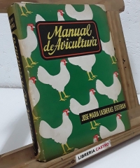 Manual de avicultura - José María Lasheras Esteban