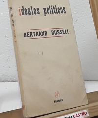 Ideales políticos - Bertrand Russell