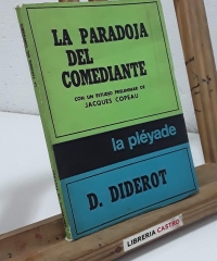 La paradoja del comediante - D. Diderot.