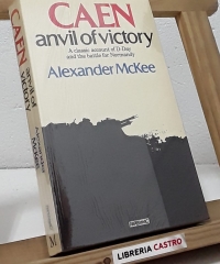 Caen anvil of victory - Alexander McKee