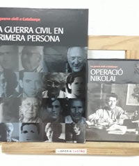 La Guerra Civil a Catalunya 13. La Guerra Civil en primera persona. + DVD: Zona Roja, Operació Nikolai - Nèlida D. Ruiz de los Paños.