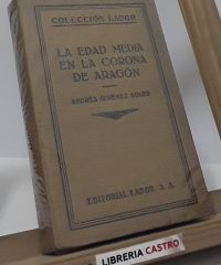 La Edad Media en la Corona de Aragón - Andrés Giménez Soler
